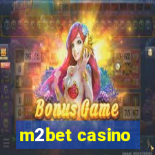 m2bet casino