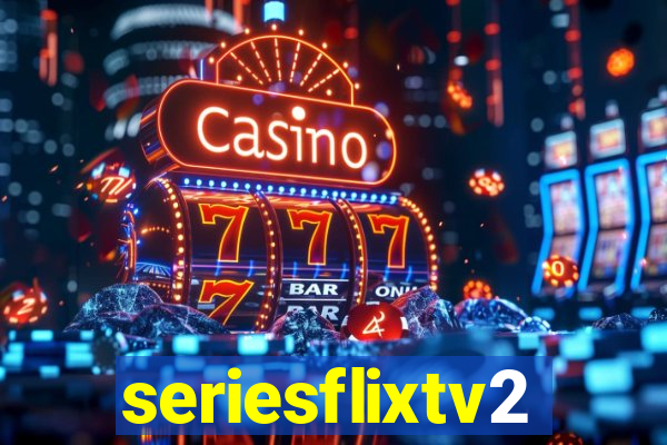 seriesflixtv2