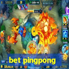 bet pingpong