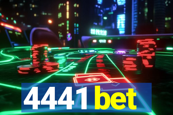 4441 bet