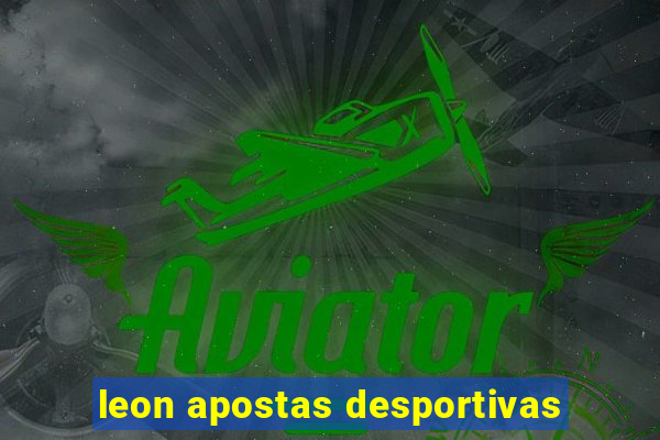 leon apostas desportivas