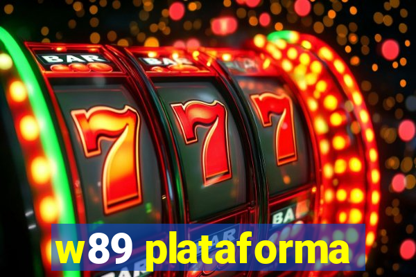 w89 plataforma