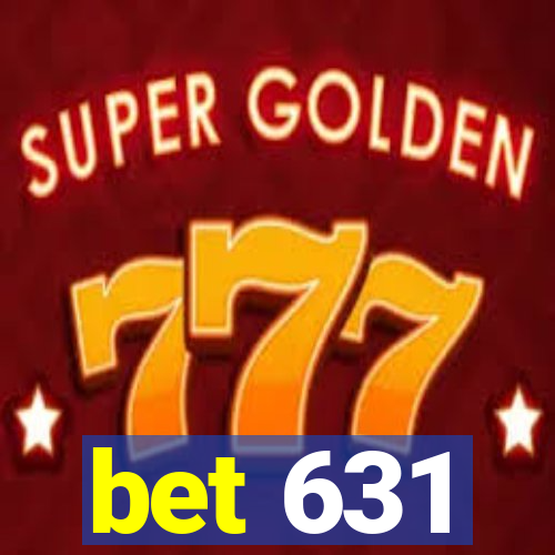 bet 631