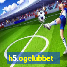 h5.ogclubbet