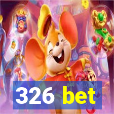 326 bet