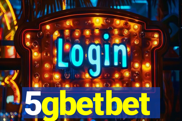 5gbetbet