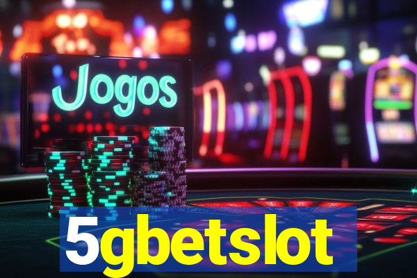 5gbetslot