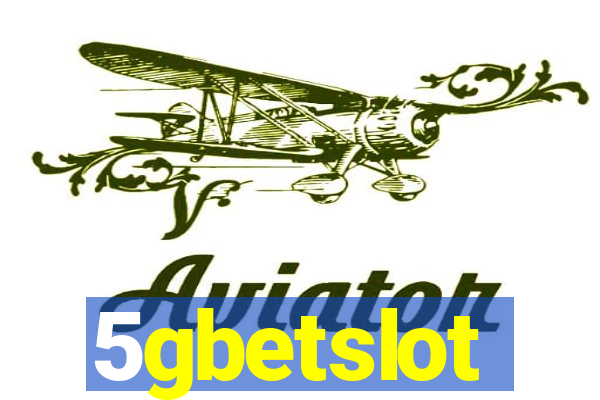 5gbetslot