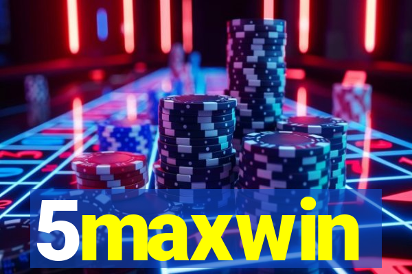 5maxwin