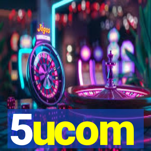 5ucom