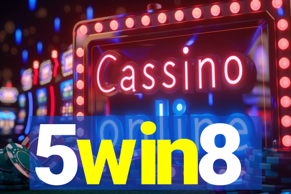 5win8