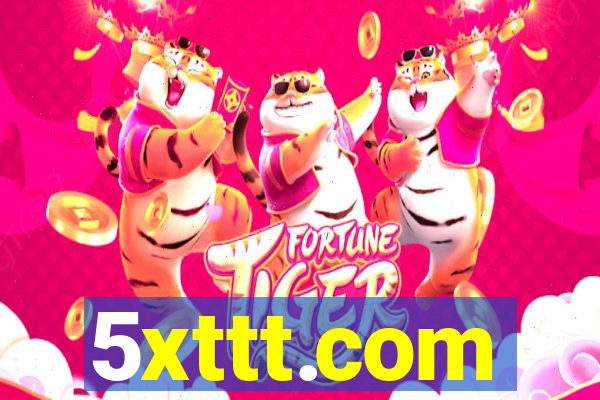 5xttt.com