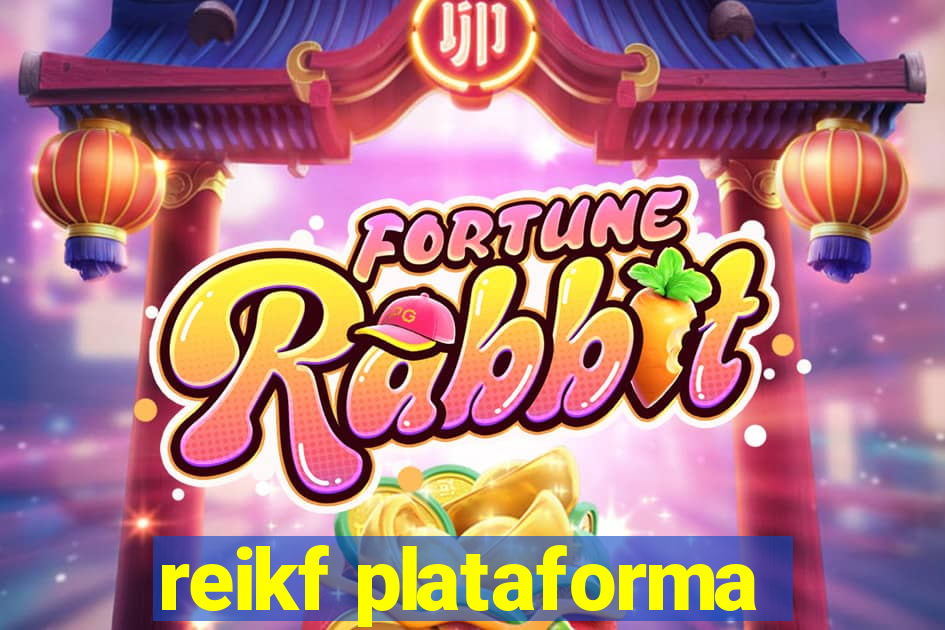 reikf plataforma