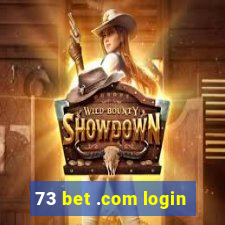 73 bet .com login