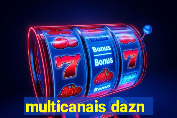 multicanais dazn