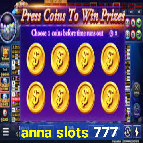 anna slots 777