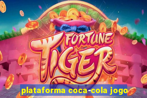 plataforma coca-cola jogo