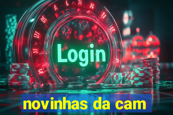 novinhas da cam