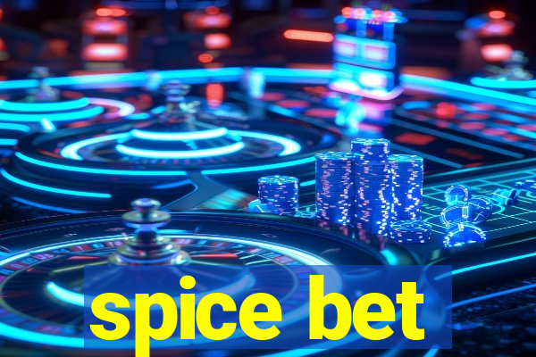 spice bet