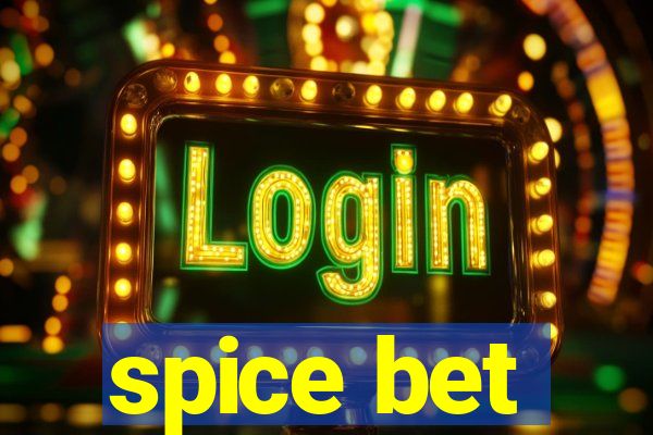 spice bet