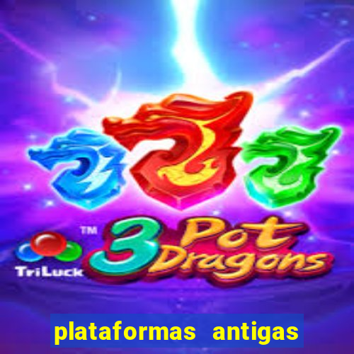 plataformas antigas slots 2023