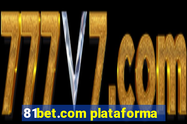 81bet.com plataforma