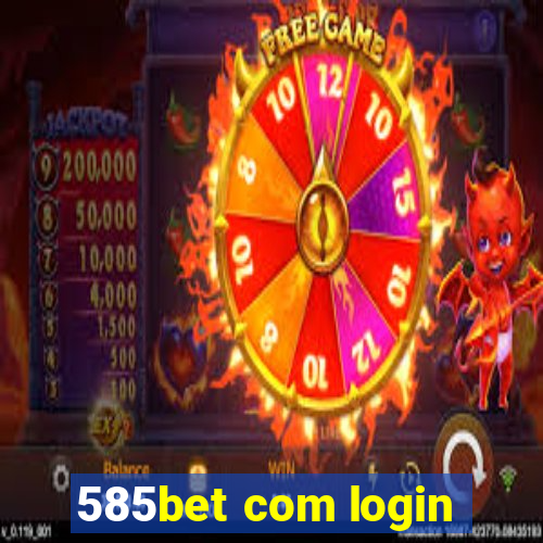 585bet com login