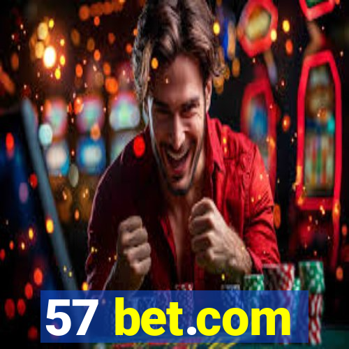 57 bet.com