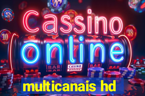 multicanais hd