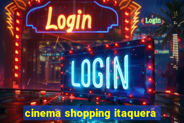 cinema shopping itaquera