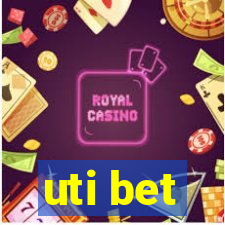 uti bet