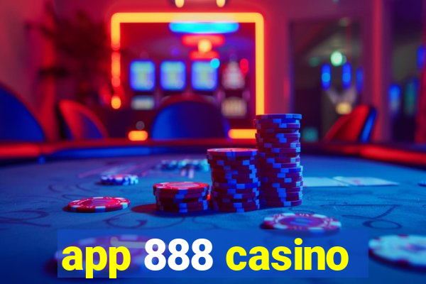 app 888 casino