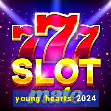 young hearts 2024 assistir online