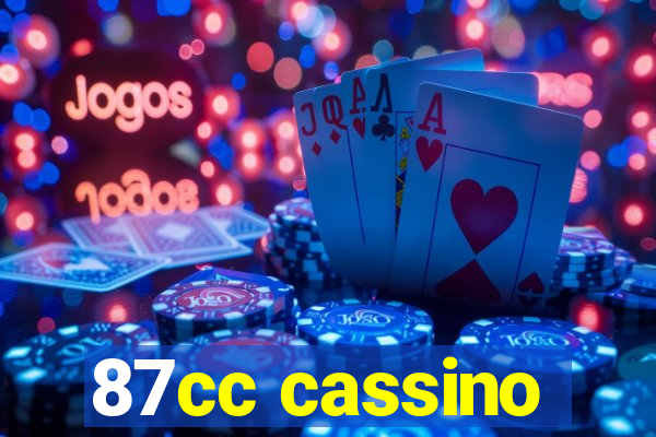 87cc cassino