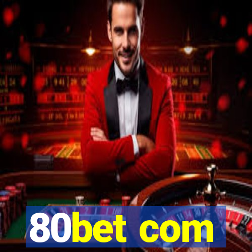 80bet com