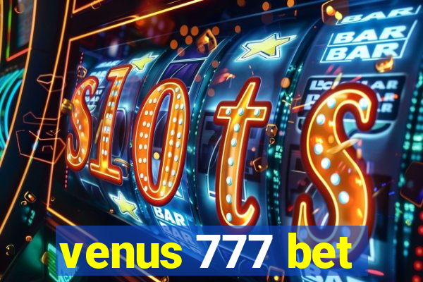 venus 777 bet