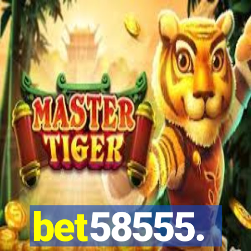 bet58555.