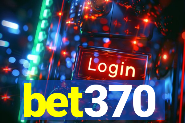 bet370