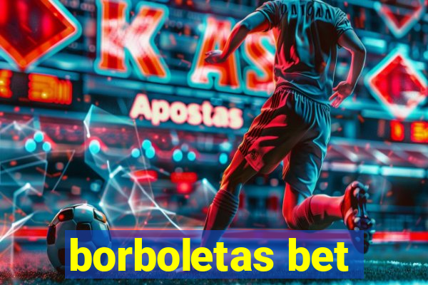 borboletas bet