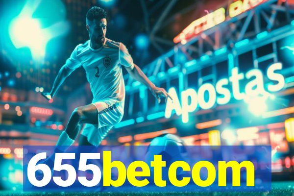 655betcom