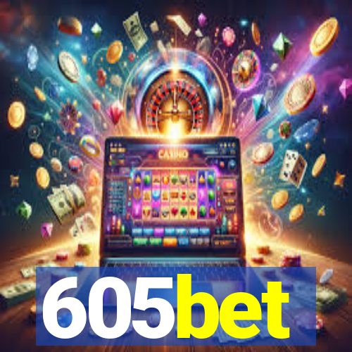 605bet