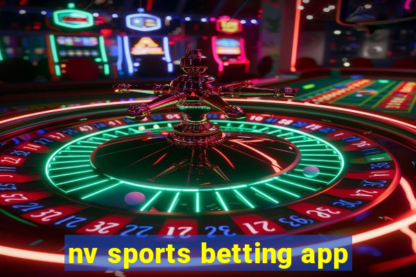 nv sports betting app