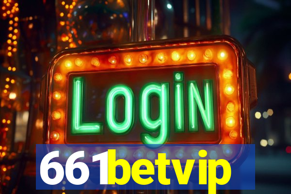 661betvip