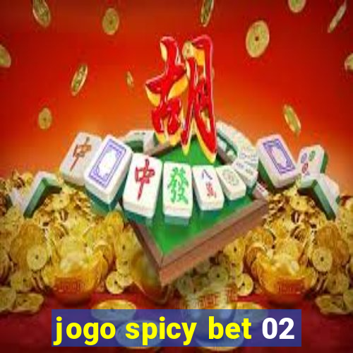 jogo spicy bet 02