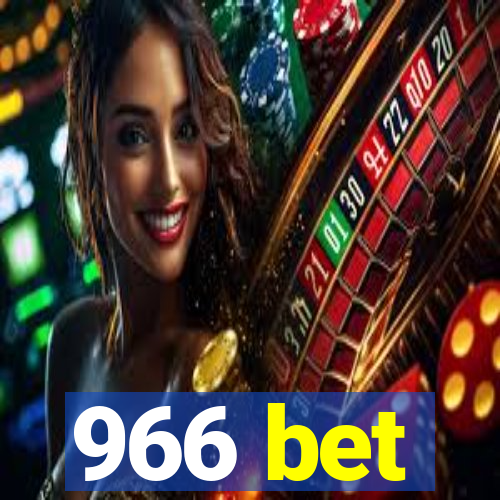 966 bet