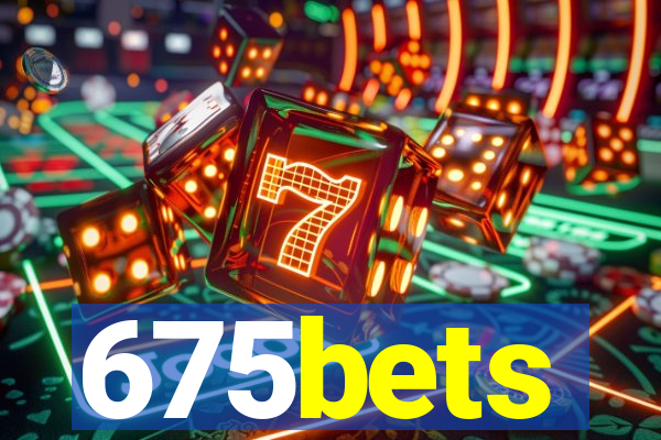 675bets