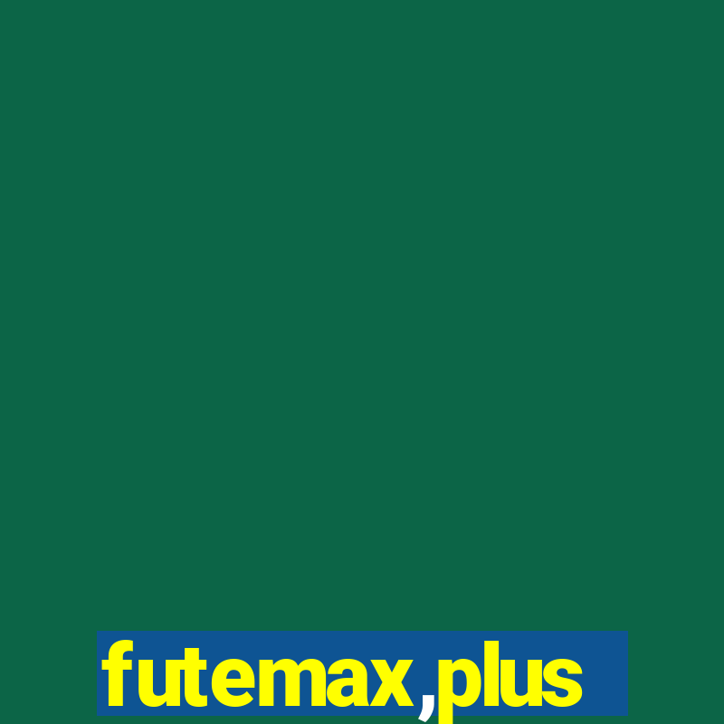 futemax,plus