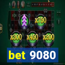 bet 9080