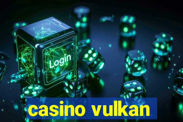 casino vulkan