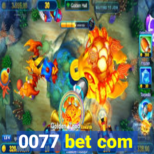 0077 bet com